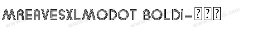 MrEavesXLModOT Boldi字体转换